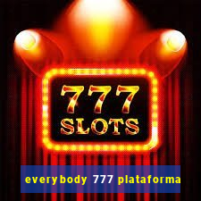 everybody 777 plataforma